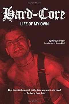 portada Hard-Core: Life of My Own (in English)