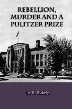 portada Rebellion, Murder and the Pulitzer Prize
