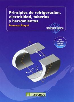 portada Principios de Refrigeración, Electricidad, Tuberáis y Herramientas (Dvd 1): Tecnicos de Servicio Vol. 1 (Técnicos de Servicio) (in Spanish)