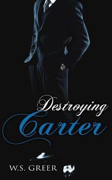 portada Destroying Carter (en Inglés)