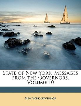 portada state of new york: messages from the governors, volume 10 (en Inglés)