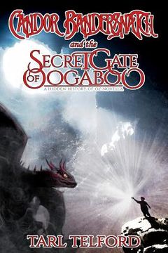 portada Candor Bandersnatch and the Secret Gate of Oogaboo (en Inglés)