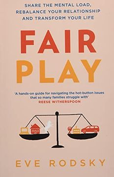 portada Fair Play: Share the Mental Load, Rebalance Your Relationship and Transform Your Life 