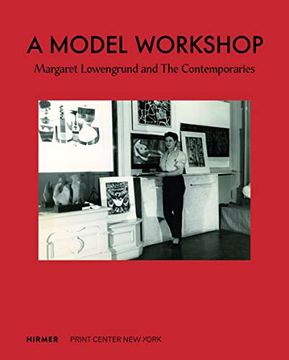 portada A Model Workshop Margaret Lowengrund and the Contemporaries (en Inglés)