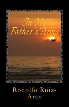 portada In My Father's Arms (in English)