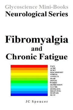 portada Fibromyalgia and Chronic Fatigue: Glycoscience Mini-Book Neurological Series (en Inglés)