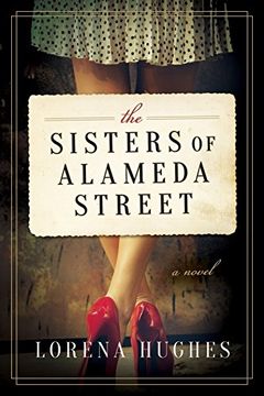 portada The Sisters of Alameda Street: A Novel