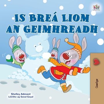 portada I Love Winter (Irish Book for Kids) (in Irlanda)