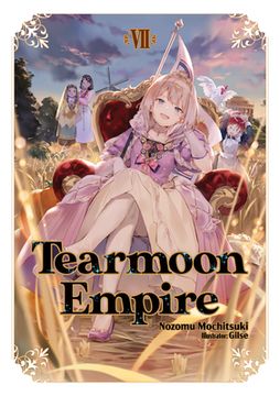 portada Tearmoon Empire: Volume 7 (Tearmoon Empire (Light Novel), 7) (in English)