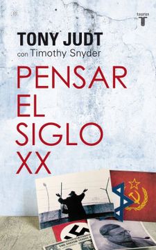 portada Pensar el Siglo xx (in Spanish)