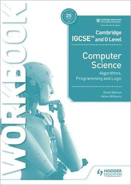 portada Cambridge Igcse and o Level Computer Science Algorithms, Programming and Logic Workbook (in English)