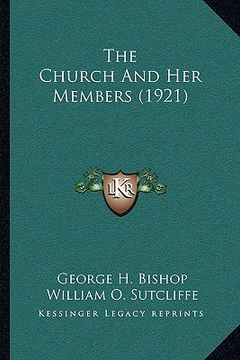 portada the church and her members (1921) (en Inglés)