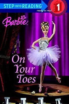 portada Barbie: On Your Toes (Barbie) (Barbie Step Into Reading. Step 1) 