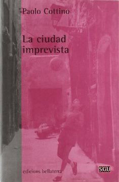 portada La Ciudad Imprevista (in Spanish)