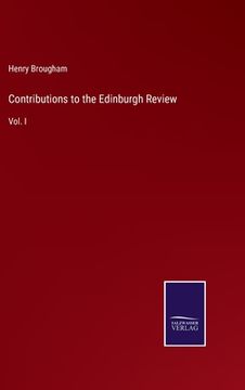 portada Contributions to the Edinburgh Review: Vol. I (in English)