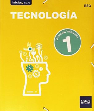 Tecnología. Libro Del Alumno. Valencia. ESO 1 (Inicia)