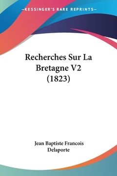 portada Recherches Sur La Bretagne V2 (1823) (en Francés)