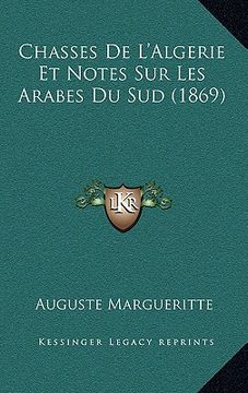 portada Chasses De L'Algerie Et Notes Sur Les Arabes Du Sud (1869)