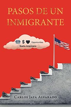 portada Pasos de un Inmigrante (in Spanish)