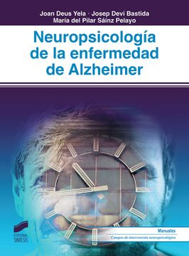 portada Neuropsicología de la Enfermedad de Alzheimer: 23 (Biblioteca de Neuropsicología) (in Spanish)