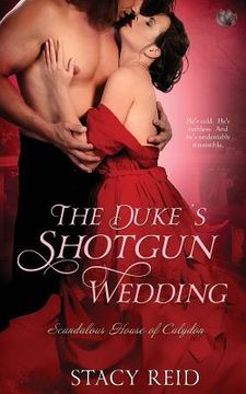 portada The Duke'S Shotgun Wedding (Scandalous House of Calydon) (en Inglés)