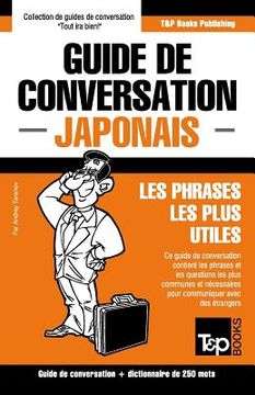 portada Guide de conversation Français-Japonais et mini dictionnaire de 250 mots (en Francés)