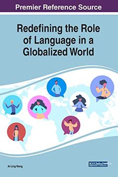 portada Redefining the Role of Language in a Globalized World (Infosci-Books - Copyright 2020) (en Inglés)