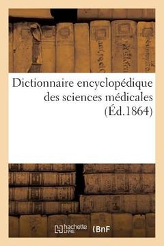 portada Dictionnaire Encyclopédique Des Sciences Médicales. Première Série, Tome.32 (in French)