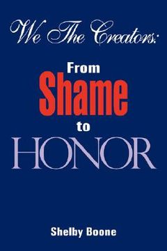 portada we the creators: from shame to honor (in English)
