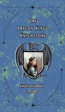 portada The Dragon King's Knightsong (en Inglés)