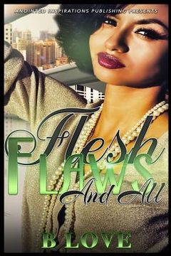portada Flesh, Flaws, and All