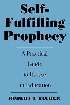 portada Self-Fulfilling Prophecy: A Practical Guide to its use in Education (School Librarianship) (en Inglés)