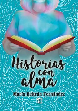 portada Historias con Alma (in Spanish)