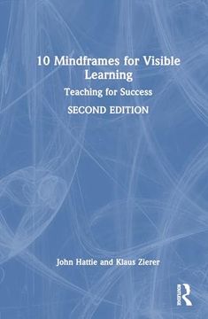portada 10 Mindframes for Visible Learning: Teaching for Success (en Inglés)