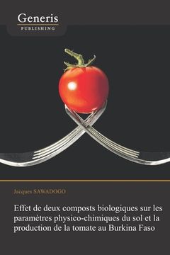 portada Effet de deux composts biologiques sur les paramètres physico-chimiques du sol et la production de la tomate au Burkina Faso (in French)