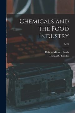portada Chemicals and the Food Industry; M26 (en Inglés)