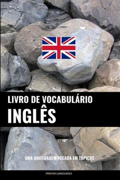 portada Livro de Vocabulário Inglês: Uma Abordagem Focada Em Tópicos (en Portugués)