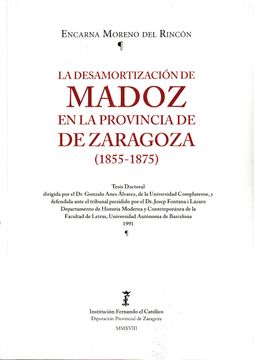 portada La Desamortizazción de Madoz en la Provincia de Zaragoza (1855-1875)