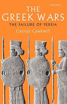 portada The Greek Wars: The Failure of Persia (en Inglés)