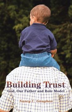 portada Building Trust: God, Our Father and Role Model (en Inglés)