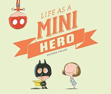 portada Life as a Mini Hero 
