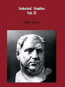 portada Selected Studies Volume ii: The Decorative Arts of Europe & the Islamic East de Otto Kurz(Pendragon pr) (in German)