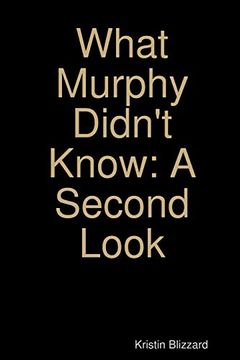 portada What Murphy Didn't Know: A Second Look