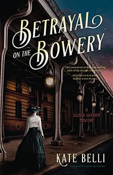 portada Betrayal on the Bowery: A Gilded Gotham Mystery (en Inglés)