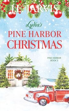 portada Lydia's Pine Harbor Christmas: Pine Harbor Romance Book 3 (en Inglés)