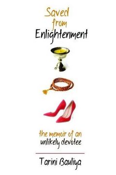 portada Saved from Enlightenment: The Memoir of an Unlikely Devotee (en Inglés)