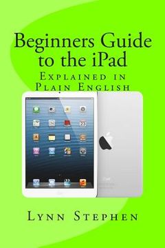 portada Beginners Guide to the iPad (en Inglés)