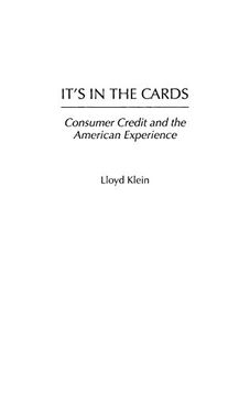 portada It's in the Cards: Consumer Credit and the American Experience (en Inglés)