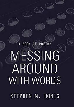portada Messing Around With Words: A Book of Poetry (en Inglés)