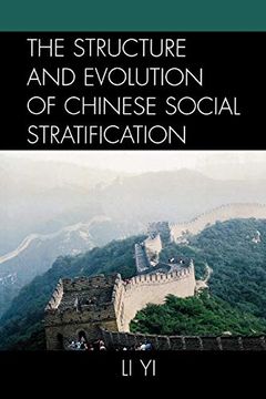 portada The Structure and Evolution of Chinese Social Stratification (en Inglés)
